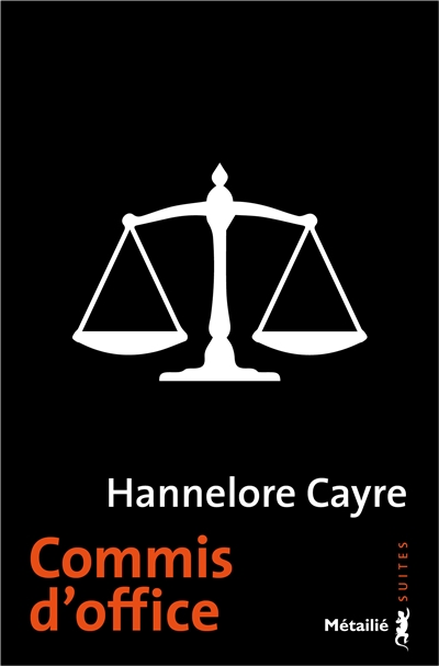 Commis d’office de Hannelore Cayre poche