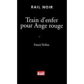 Thilliez-Franck-Train-D-enfer-Pour-Ange-Rouge-Livre-895045949_ML